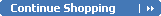Continue Shopping